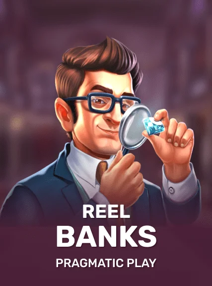 Reel Banks